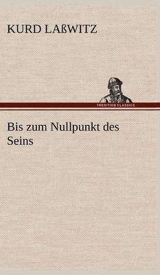 Book cover for Bis Zum Nullpunkt Des Seins