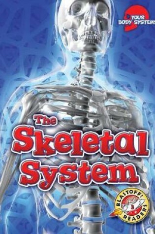 Cover of The Skeletal System