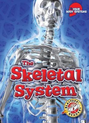 Book cover for The Skeletal System