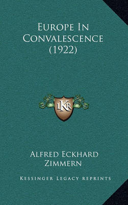 Book cover for Europe in Convalescence (1922)