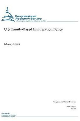 Cover of U.S. Family-Based Immigration Policy