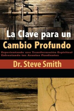Cover of La Clave para un Cambio Profundo