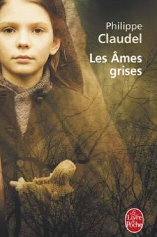 Cover of Les ames grises (Prix Renaudot 2006)