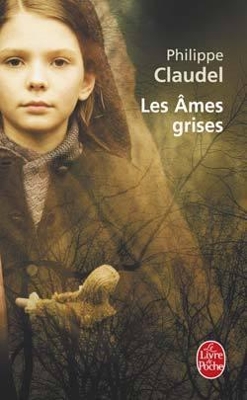 Book cover for Les ames grises (Prix Renaudot 2006)