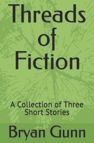 Cover of Threads of Fiction