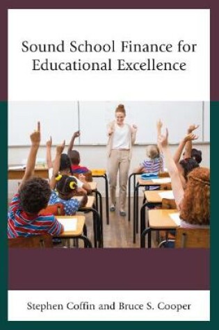 Cover of Sound School Finance for Educational Excellence