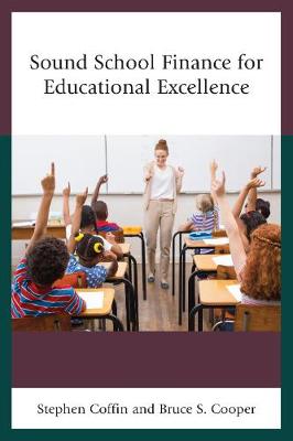 Book cover for Sound School Finance for Educational Excellence