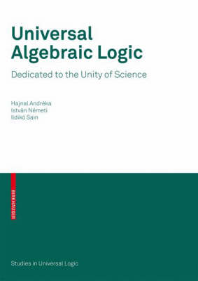 Book cover for Universal Algebraic Logic