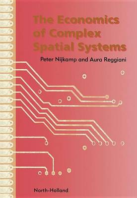 Book cover for Economics of Complex Spatial Systems