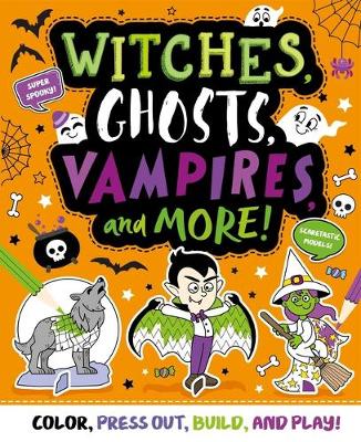 Book cover for Witches, Ghosts, Vampires and More