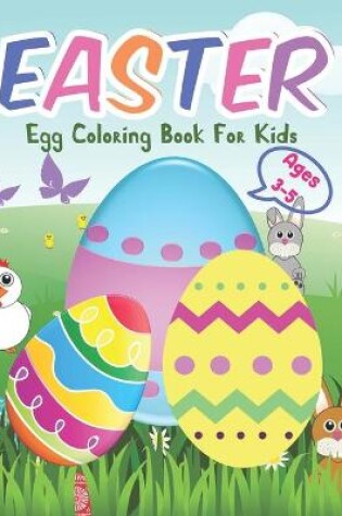 Cover of Easter Egg Coloring Book for Kids ages 3-5