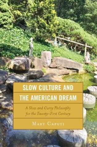 Cover of Slow Culture and the American Dream