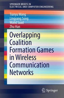Book cover for Overlapping Coalition Formation Games in Wireless Communication Networks