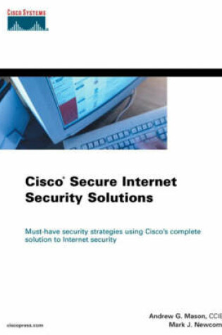 Cover of Cisco Secure Internet Security Solutions