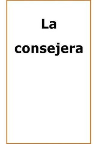 Cover of La Consejera