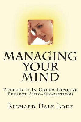 Book cover for MANAGING YOUR MIND with Perfect Auto-Suggestion