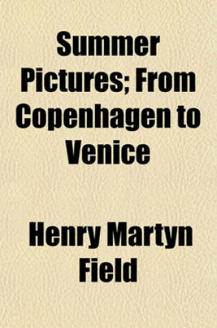 Cover of Summer Pictures; From Copenhagen to Venice