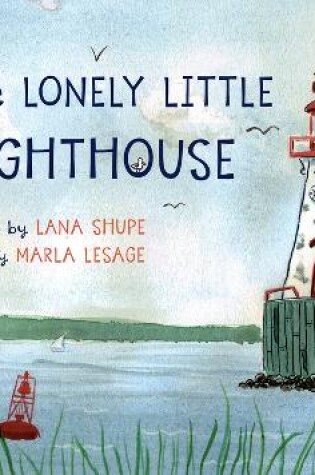 Cover of The Lonely Little Lighthouse