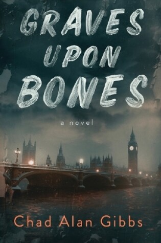 Cover of Graves upon Bones