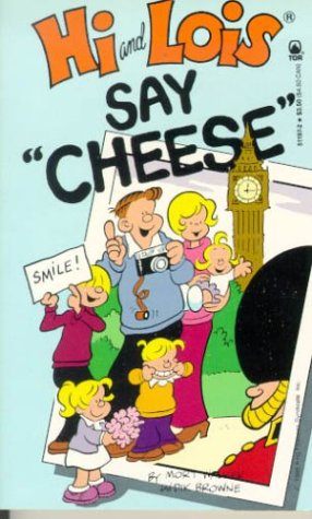 Book cover for Hi and Lois: Say Cheese