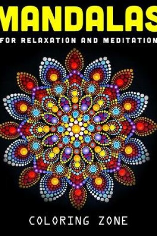 Cover of Mandalas for Relaxation and Meditation