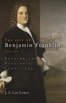 Book cover for The Life of Benjamin Franklin, Volume 2