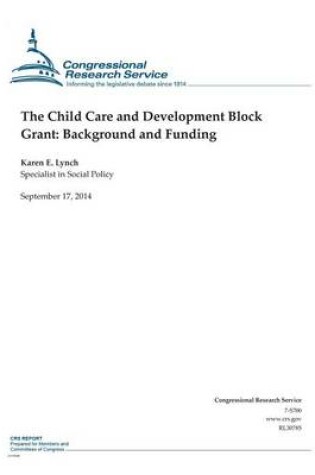 Cover of The Child Care and Development Block Grant