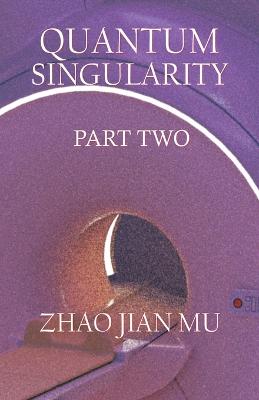 Book cover for Quantum Singularity Part 2