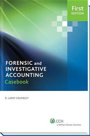 Cover of Case Studies in Forensic Accounting and Fraud Auditing