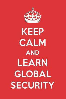 Book cover for Keep Calm and Learn Global Security