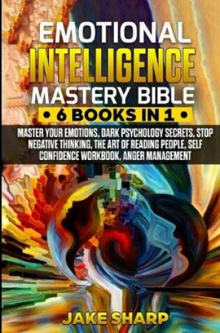 Cover of Emotional Intelligence Mastery Bible