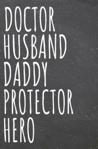 Cover of Doctor Husband Daddy Protector Hero