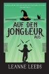 Book cover for Auf den Jongleur aus