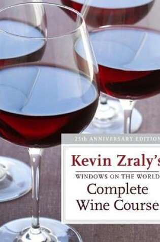 Cover of Windows on the World Complete Wine Course: 25th Anniversary Edition