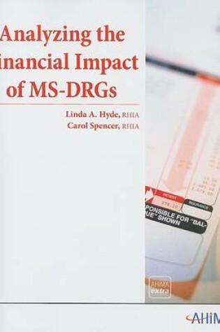 Cover of Analyzing the Financial Impact of MS-DRGs