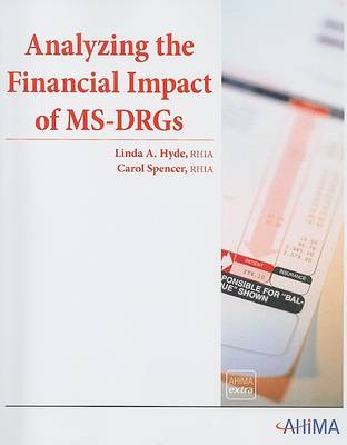 Book cover for Analyzing the Financial Impact of MS-DRGs