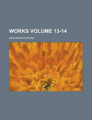 Book cover for Works Volume 13-14