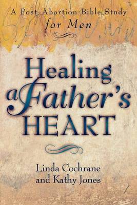 Book cover for Healing a Father's Heart