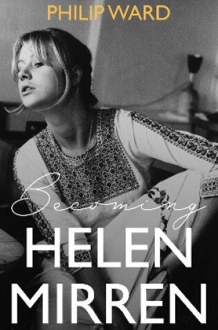 Cover of Becoming Helen Mirren