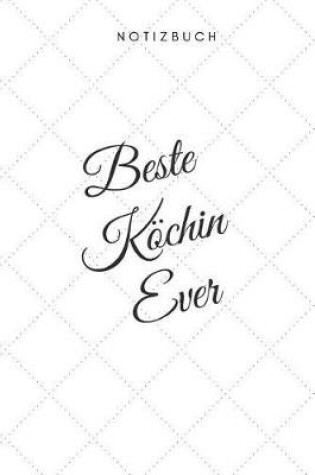 Cover of Beste Koechin Ever Notizbuch