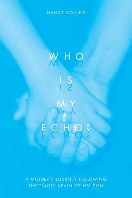 Book cover for Who Is My Echo?