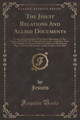 Book cover for The Jesuit Relations and Allied Documents, Vol. 49