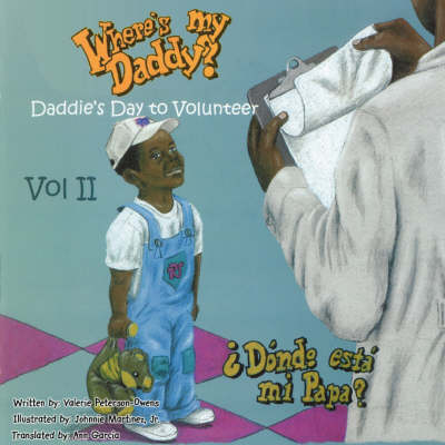 Book cover for Where's my Daddy Vol II Daddies Day to Volunteer