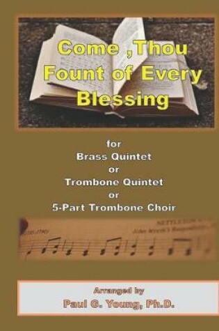 Cover of Come, Thou Fount of Every Blessing