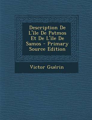 Book cover for Description de L'Ile de Patmos Et de L'Ile de Samos