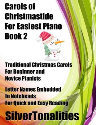 Book cover for Carols of Christmastide for Easiest Piano Book 2