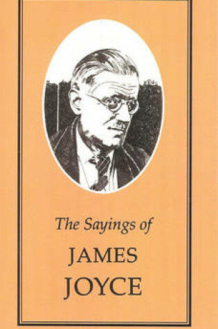 Cover of The Sayings of James Joyce