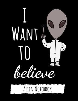 Book cover for I Want To Believe