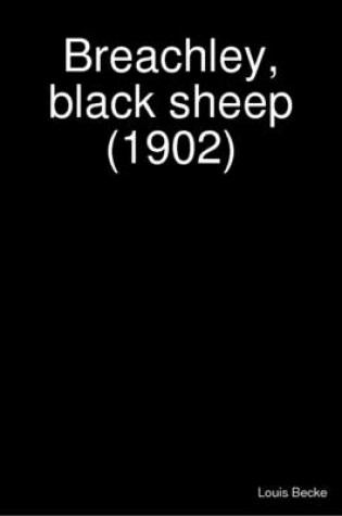 Cover of Breachley, Black Sheep (1902)