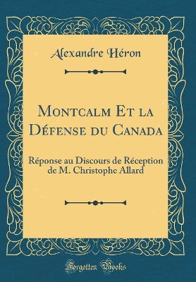 Book cover for Montcalm Et La Defense Du Canada